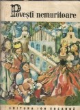 Povesti Nemuritoare Volumul 23 Editura Ion Creanga 1981 Carti Clasice Editie Veche Coperta Cartonata