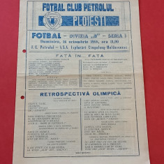 Program meci fotbal PETROLUL PLOIESTI-EXPLORARI CAMPULUNG MOLDOVENESC(16.10.`88)