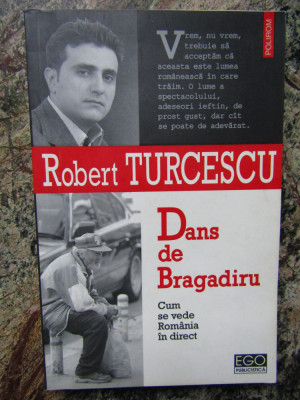 Robert Turcescu - Dans de Bragadiru, Polirom foto