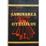 M. Adrian - Laminarea otelului (Editia: 1960)