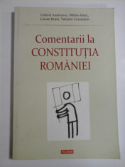COMENTARII LA CONSTITUTIA ROMANIEI - GABRIEL ANDREESCU, MIKLOS BAKK, LUCIAN BOJIN, VALENTIN CONSTANTIN foto