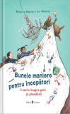 Bunele maniere pentru incepatori - Kristina Dumas, Ina Worms