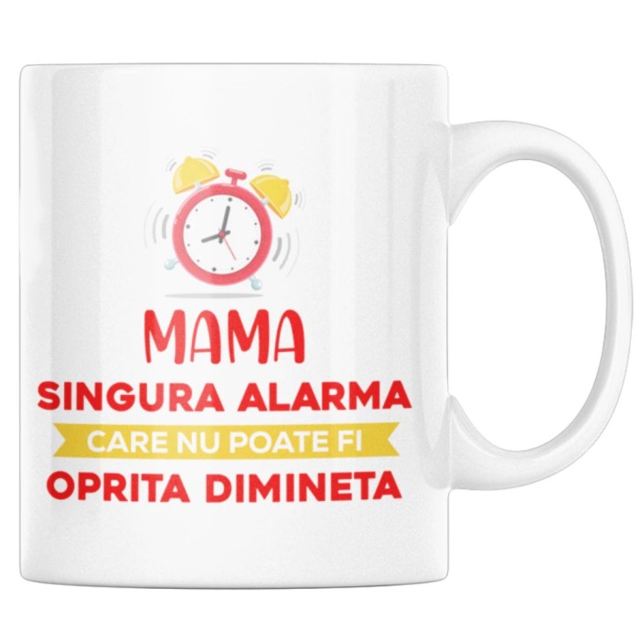 Cana alba personalizata &quot;Singura alarma care nu poate fi oprita dimineata&quot;, INOVATIX&reg;. 330ml