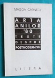 Magda Carneci &ndash; Arta anilor 80 ( cu dedicatie si autograf )