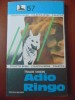 Roman Adio Ringo - Traian Tandin, Editura Militara, 1981, 155 pagini