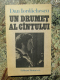 Dan Iordachescu - Un drumet al cantului