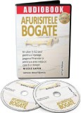 Audiobook. Afuristele bogate. Un plan &icirc;n 12 pași pentru a &icirc;nțelege jargonul financiar și pentru a avea viața pe care ți-o dorești - Nicole Lapin - Act