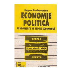 Economie Politica. Fundamente de teorie economica (Essential Economics)