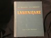 Carte Laminoare de Telikov si Smirnov anul 1961 / 418 pagini !