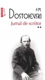 Jurnal de scriitor, vol. II - F.M. Dostoievski