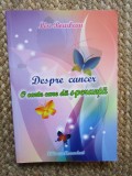 Lise Bourbeau - Despre cancer. O carte care da sperante