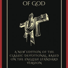 The Promises of God: A New Edition of the Classic Devotional Based on the English Standard Version