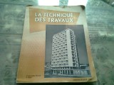 LA TECHNIQUE DES TRAVAUX IANUARIE FEBRUARIE 1957 (TEXT IN LIMBA FRANCEZA)