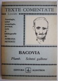 Bacovia: Plumb, Scintei galbene - Adriana Mitescu (texte comentate). Studiu critic literar