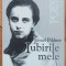 Iubirile mele - Jozsef Pildner// dedicatie autor pentru Ion Caramitru