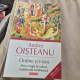 Ordine si haos. Mit si magie in cultura traditionala romaneasca - Andrei Oisteanu