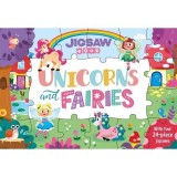 Cumpara ieftin Jigsaw Book: Unicorns &amp; Fairies
