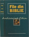 File din Biblie, Literatura Artistica, Chisinau, 1990, 372 pagini, Romana, Coperta Cartonata