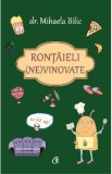 Rontaieli nevinovate - Mihaela Bilic