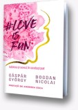 LoveIsFun | Gyorgy Gaspar, Bogdan Nicolai, Pagina De Psihologie