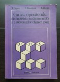 Cartea operatorului din industria medicamentelor și a substanțelor chimice pure - I. Pogony, V. Bănulescu, R. Bozga