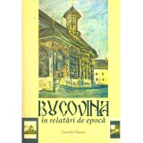Doina Papuc, Liviu Papuc - Bucovina in relatari de epoca - dedicatie de Liviu Papuc - 136951