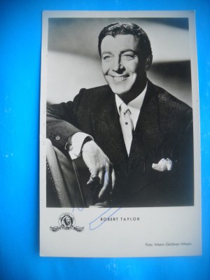 HOPCT 1422 ROBERT TAYLOR -SUA-ACTORI/ARTISTI-AUTOGRAF-CIRCULATA foto