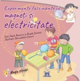 Experimente fascinante cu magneți și electricitate - Paperback brosat - &Agrave;ngels Jim&eacute;nez, Paula Navarro - Didactica Publishing House