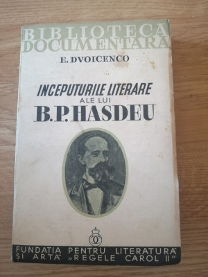 E. Dvoicenco - &amp;Icirc;nceputurile literare ale lui B. P. Hasdeu, 1936, pagini netaiate foto