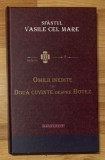 Omilii inedite. Doua cuvinte despre botez - Sf. Vasile cel Mare