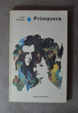 Carte - Primavera - Lilli Promet ( Colectia: Romanul de dragoste nr. 143 ), 1977