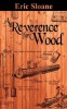A Reverence for Wood
