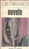 Nuvele Gib Mihaescu Editura Albatros 1986 Literatura Romana Proza Carti Vechi