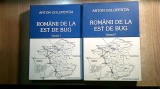 Anton Golopentia -Romanii de la est de Bug - 2 vol. (Editura Enciclopedica 2006)