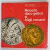 MONEDE DACO - GETICE SI EFIGII ROMANE de ION DONOIU , 1980 , DEDICATIE *