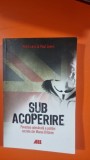 Sub acoperire - Rob Evans, Paul Lewis