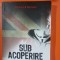 Sub acoperire - Rob Evans, Paul Lewis