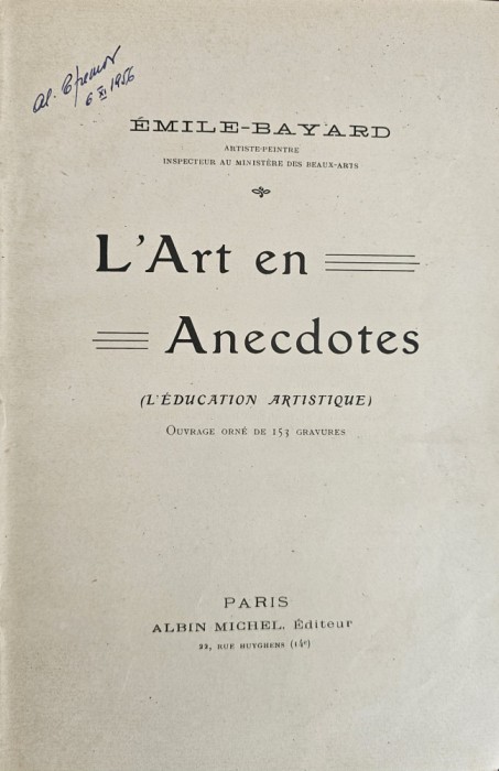 &Eacute;mile-Bayard, L&#039;Art en Anecdotes