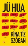 Kina tiz szoban | Ju Hua