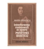 Maria Braescu - Interferente romanesti in opera Marthei Bibescu -