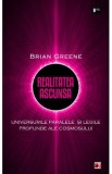 Realitatea ascunsa - Brian Greene