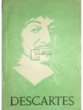 Rene Descartes - Descartes si spiritul stiintific modern (Editia: 1990)