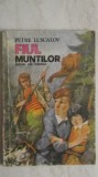 Petre Luscalov - Fiul muntilor (vezi detalii pentru livrare in tara)