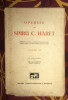 Operele lui Spiru C. Haret vol. 8 Polemice si politice 1905-1907