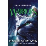 Warriors - Harcosok 5. - Vesz&eacute;lyes &ouml;sv&eacute;nyen - Erin Hunter