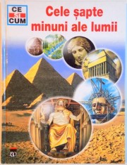 CELE SAPTE MINUNI ALE LUMII de HANS REICHARDT , ILUSTRATII de PETER KLAUCKE SI FRANK KLIEMT , 2003 foto
