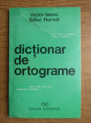 Victor Iancu, Saluc Horvat - Dictionar de ortograme foto