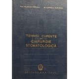 Valerian Popescu - Tehnici curente de chirurgie stomatologica (Editia: 1961)