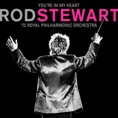 Rod Stewart Youre In My Heart: Rod Stewart w The Royal Philarmonic Orch. (cd)