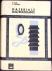 Materiale Electroizolante - V. Lica, C. Burdulea, Editura Tehnica 1969, Carte Electrotehnica, Coperta Cartonata, Limba Romana